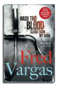 Fred Vargas wash this Blood clean from my Hand