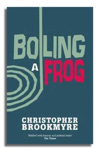 Jack Parlabane in Boiling a Frog by Christopher Brookmyre