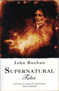 Supernatural Tales - John Buchan