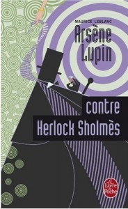 Arsene Lupin VS Herlock Sholmes