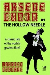 Arsene Lupin In The Hollow Needle - Herlock Sholmes