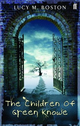 The Children of Green Knowe by Lucy M. Boston