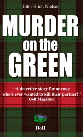 Murder on the Green John-Erich Nielsen  Head over Hills et Manannan Editions 2011