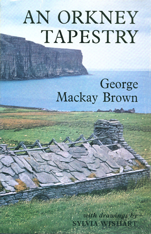 An Orkney Tapestry George Mackay Brown Victor Gollancz Ltd London 1969