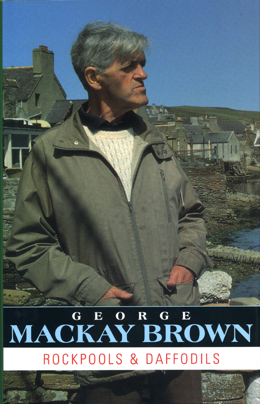 Rockpools & Daffodils George Mackay Brown Gordon Wright Publishing 1992