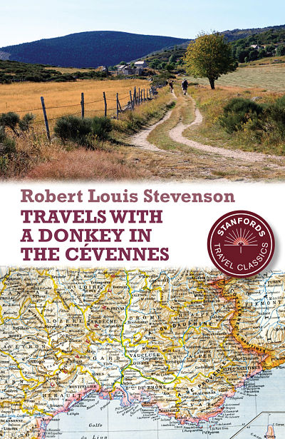 Robert Louis Stevenson Travels with a Donkey in the Cévennes Stanfords Travel Classics Jb Publishing 2010