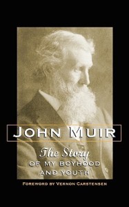 john-muir-the-story-of-my-boyhood-and-youth