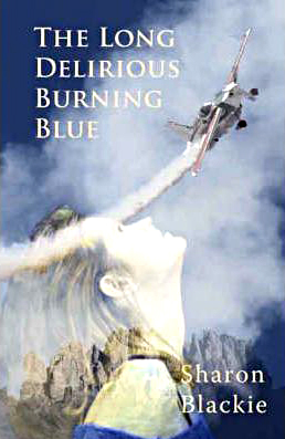 The Long Delirious Burning Blue Sharon Blackie Two Ravens Press 2008