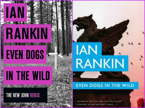 ian-rankin-even-dogs-in-the-wild-book-covers