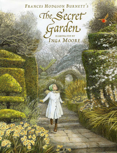 The Secret Garden FH Burnett & Inga Moore Candlewick Press 2007