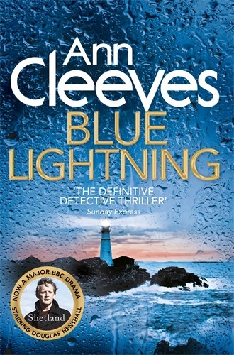 Ann Cleeves Shetland 4 Blue Lightning