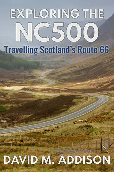 Exploring the NC 500 David M. Addison Extremis Publishing Limited 2017