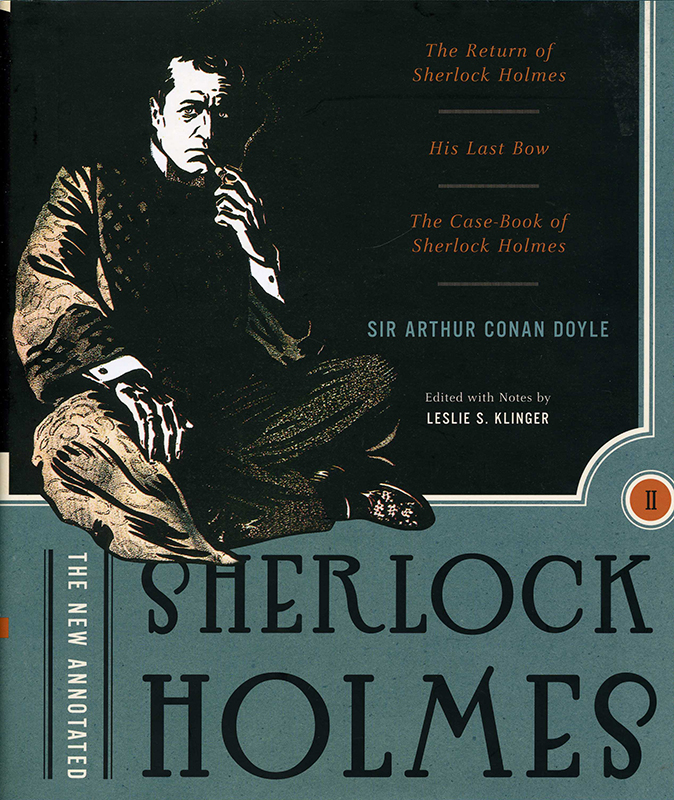 The New Annotated Sherlock Holmes volume II Leslie S. Klinge