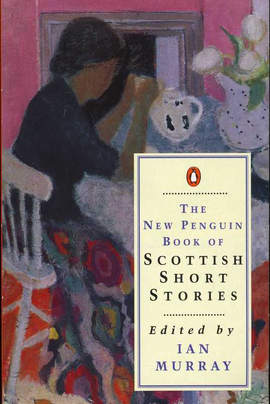 The New Penguin Book of Scottish Short Stories by Iain Murray 1983