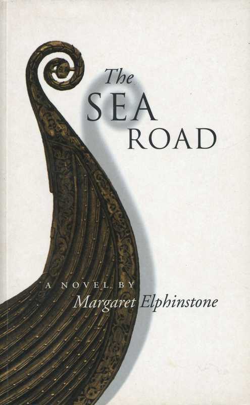 The Sea Road Margaret Elphinstone 2000