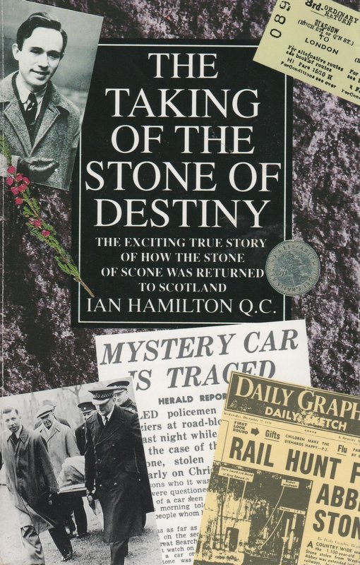 The Taking of the Stone of Destiny Ian Hamilton